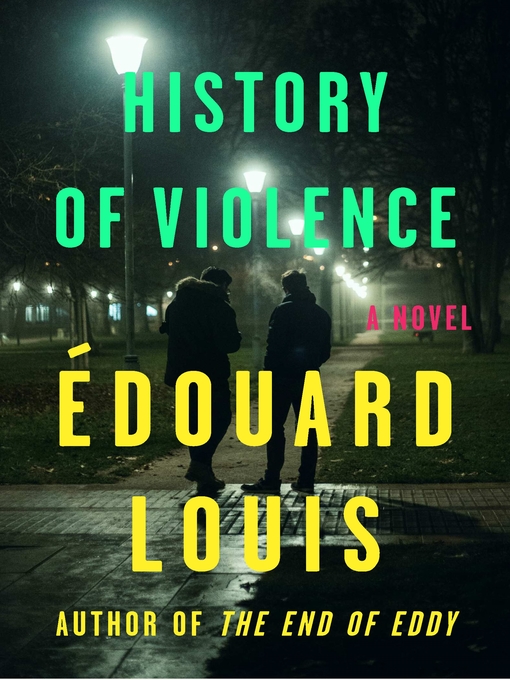 Title details for History of Violence by Édouard Louis - Wait list
